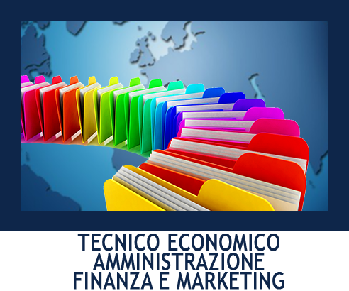 Istituto Tecnico Economico Amministrazione Finanza e Marketing